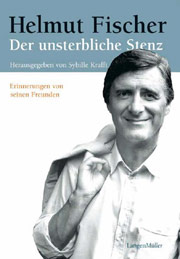 Sybille Krafft: Helmut Fischer der unsterbliche Stenz - Biographie