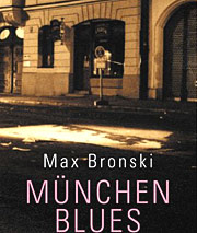 München Blues von Max Bronski